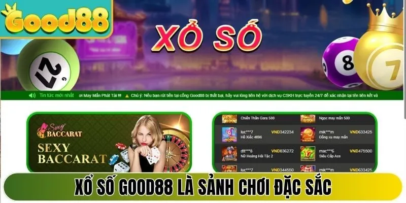 Xổ số Good88 là sảnh chơi đặc sắc